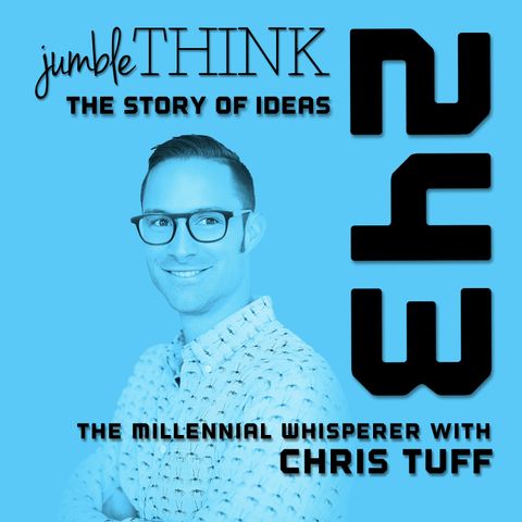 The Millennial Whisperer with Chris Tuff