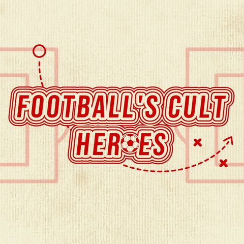 Football's Cult Heroes... Coming soon!