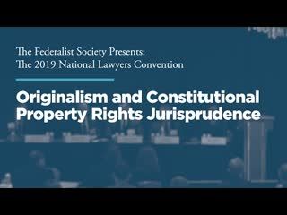 Originalism and Constitutional Property Rights Jurisprudence