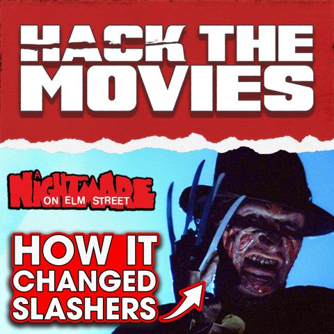 How A Nightmare on Elm Street Changed The Slasher Genre! - Talking About Tapes (#183)