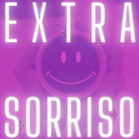 Festival del podcasting - EXTRA SORRISO