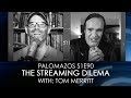Palomazos S1E90 - The Streaming Dilema