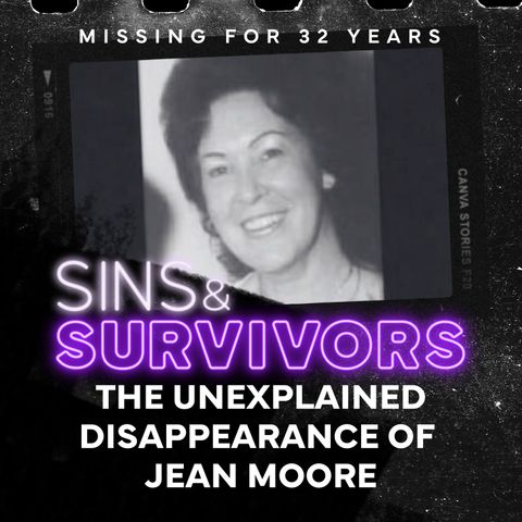 The Unexplained Disappearance of Jean Moore