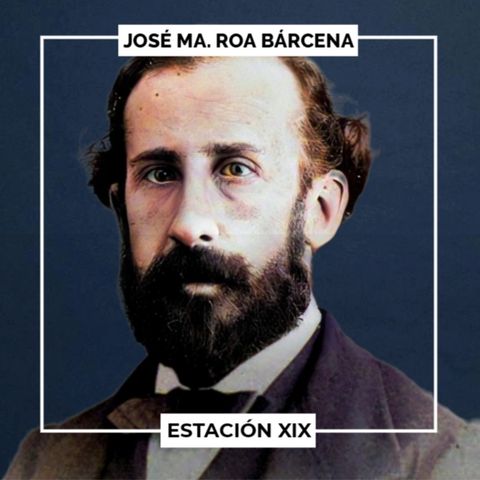 Nace el cuento mexicano: José María Roa Bárcena
