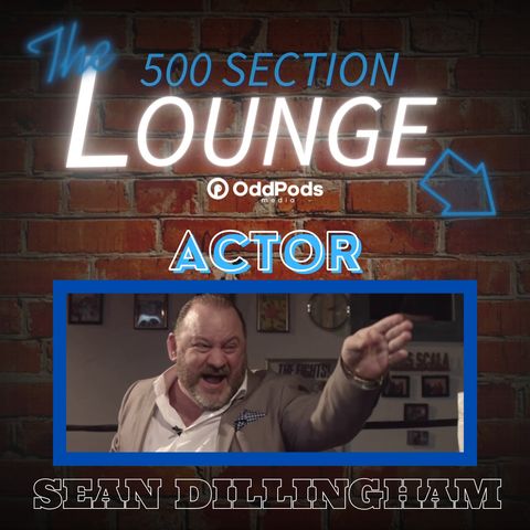 E99: Actor Sean Dillingham Turns the Lounge Blue