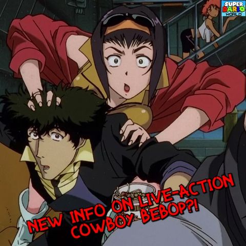 New Information About Netflix's Cowboy Bebop