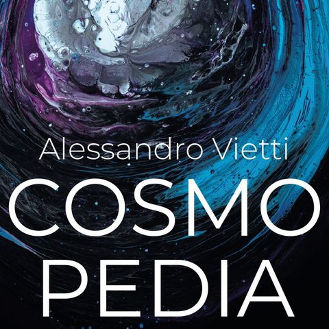 Alessandro Vietti "Cosmopedia"