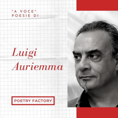 A voce - una poesia di Luigi Auriemma