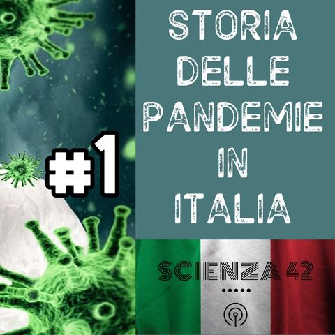 Storia Pandemie in Italia - Parte 1