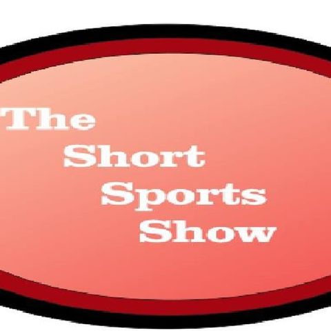 The Short Sports Show Ep. 81-Link Below