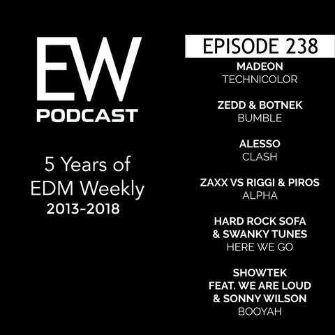 EDM Weekly Rewind | EW238