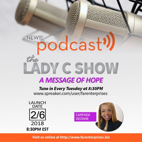 The Lady C Podcast Show. Be Grateful