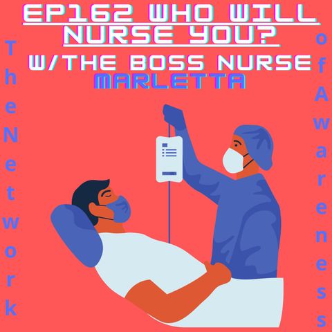 162. Who Will Nurse You?