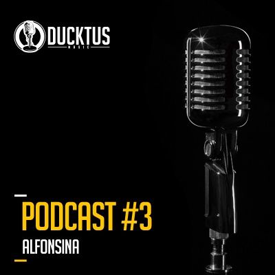 Podcast #3 Ducktus - Alfonsina