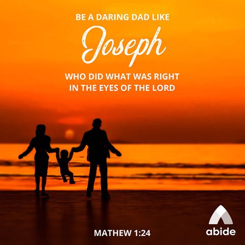 Daring Dads of the Bible: Joseph