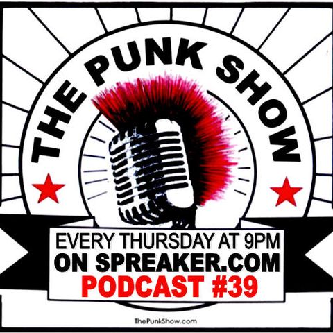 The Punk Show #39 - 11/13/2009