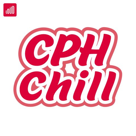 Cph Chill [4:6] Danmarks mest produktive pladeselskab - Episode 4
