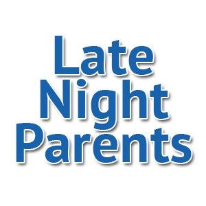 #DadsLikeUs-Late Night Parents
