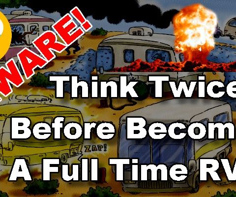 Beware! Think Twice Before Becoming a Fulltime RV’er | RV Talk Radio Ep.101 #podcast #RVer