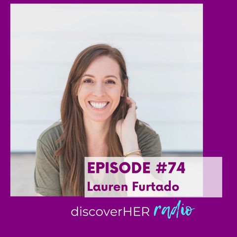 How to Create a Happier Work Week with Lauren Furtado