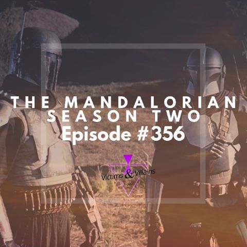 #356 | The Mandalorian (Season Two)