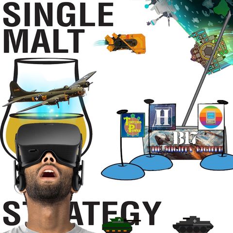 Single Malt Strategy 56: Too Much Time To Game