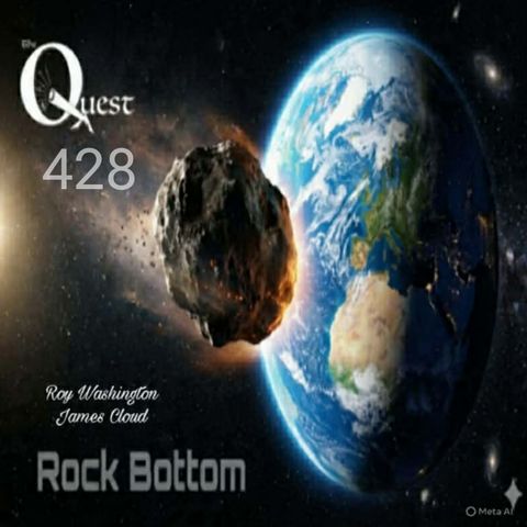 The Quest 428. Rock Bottom