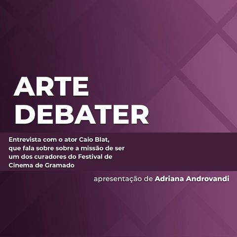 Entrevista com o ator Caio Blat, que fala sobre sobre a missão de ser um dos curadores do Festival de Cinema de Gramado