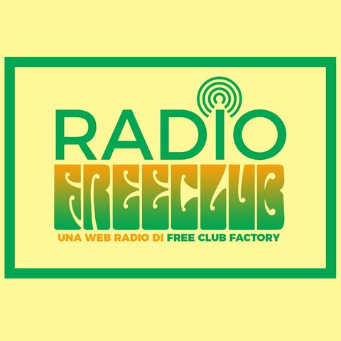 Radio Free Club - Selezione Musicale #1