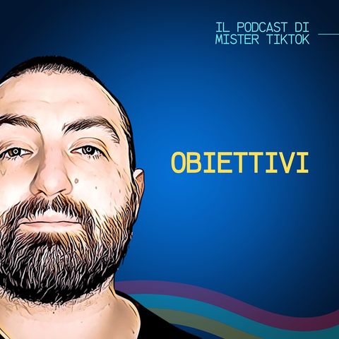 #9 Obiettivi - Alessio Atria