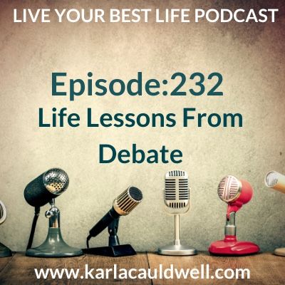Ep 232 - Lessons Learned From Debate