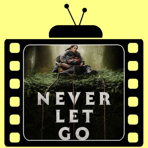 #PUNTATA 3 - Recensione del film "Never Let Go" (2024) di Alexandre Aja