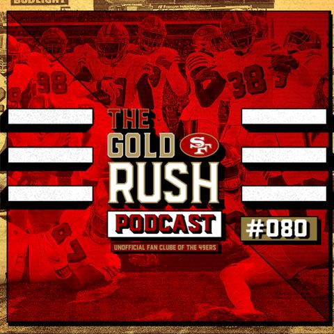 The Gold Rush Brasil Podcast 080 – Semana 8 Panthers vs. 49ers
