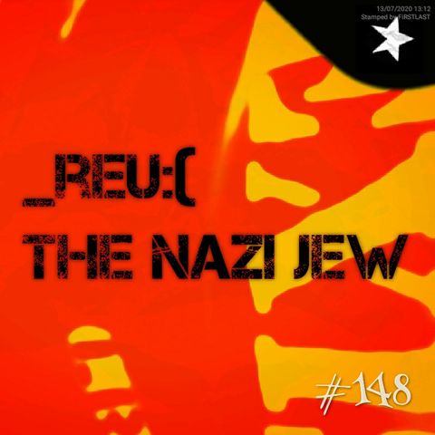 _reu:( the nazi jew (#148)