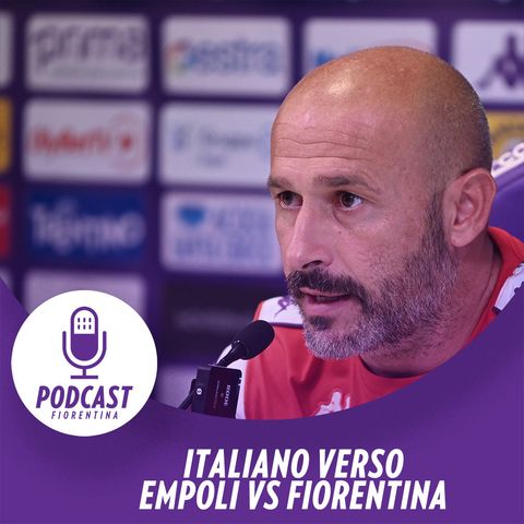 Vincenzo Italiano verso Empoli vs Fiorentina