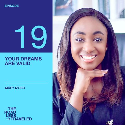 Ep. 19 - Your dreams are valid