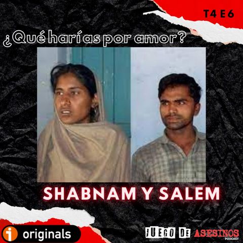 T4 E6 Shabnam y Saleem