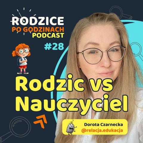 Rodzic vs Nauczyciel - jak stworzyć dobrą relację