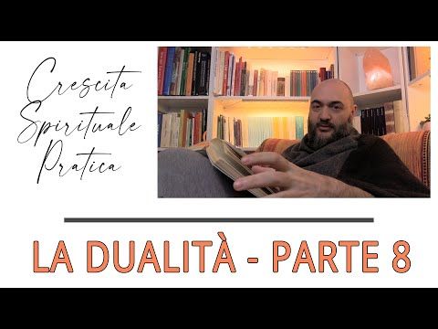 CSP puntata 16 - La dualità - approfondimento 8 parte