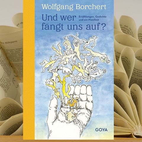 30.06. Wolfgang Borchert - Und wer fängt uns auf (Renate Zimmermann)