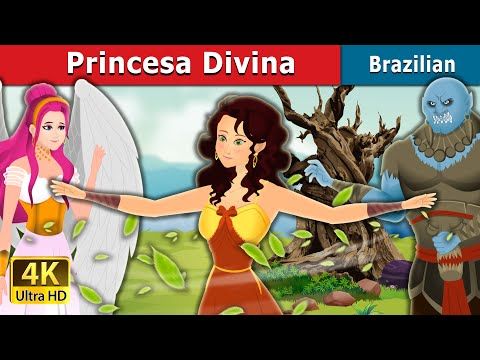 026. Princesa Divina  The Divine Princess  Brazilian Fairy Tales