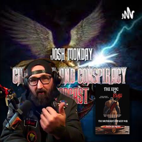 Esau w/ Josh Monday