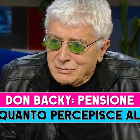 Don Backy, Pensione: Ecco Quanto Percepisce!