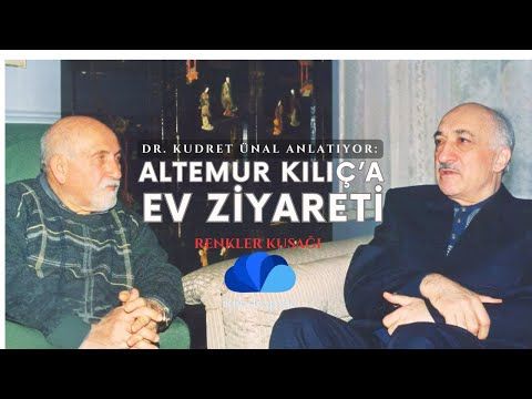 ALTEMUR KILIÇ'A EV ZİYARETİ - RENKLER KUŞAĞI - DR. KUDRET ÜNAL