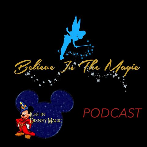Lost In Disney Magic Podcast EP 1