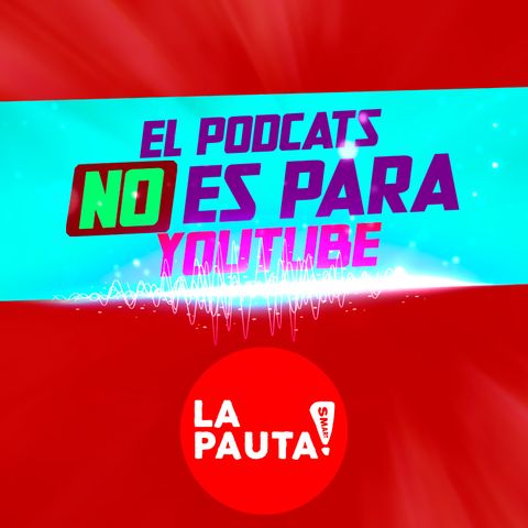 T1 E3 - ¿Por qué el Podcast NO esta hecho para Youtube?