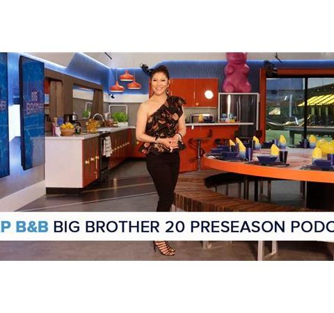 RHAP B&B with Mike Bloom & Liana Boraas | Big Brother 20 Preseason Podcast