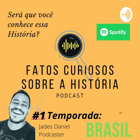 #06 - Fatos Curiosos Sobre a História do Brasil - Escravidão Negra no Brasil