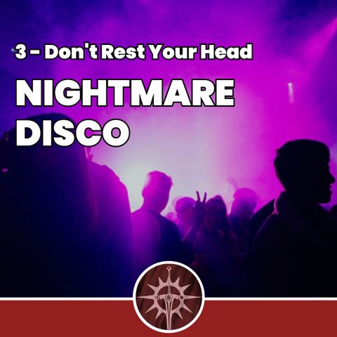 Nightmare Disco - Don't Rest Your Head 03