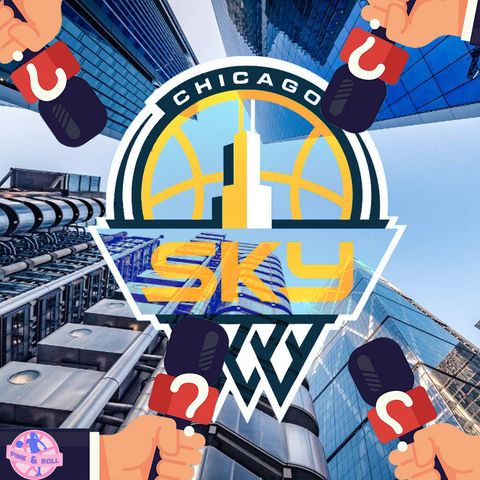 Pink&Roll - All-access Chicago Sky